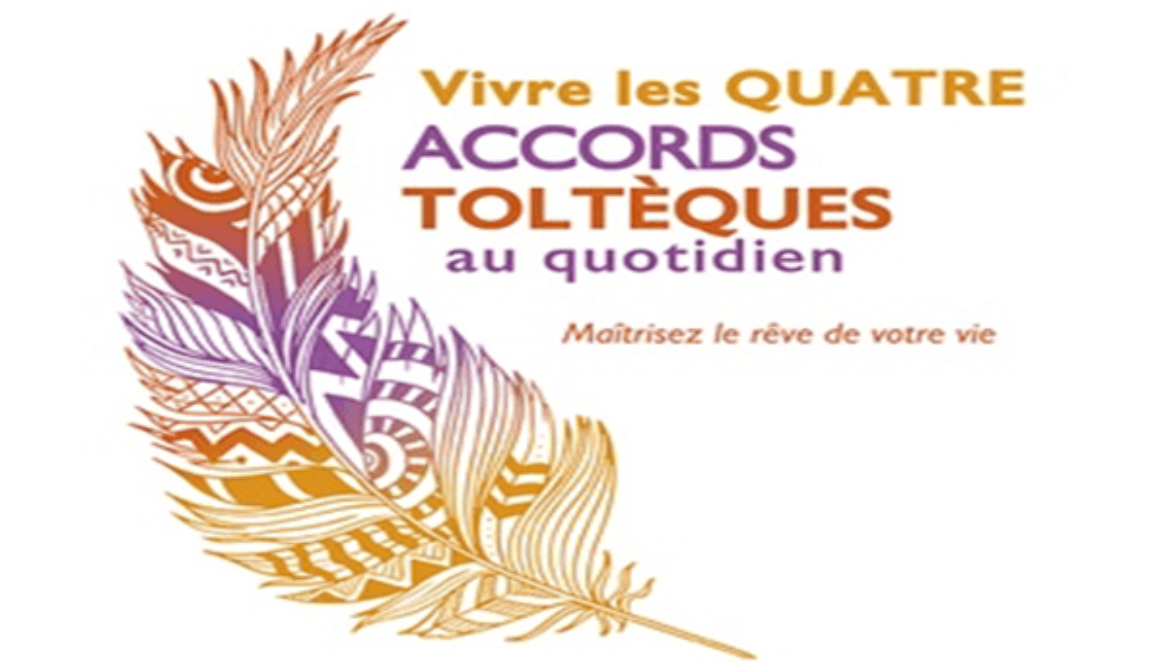 Les quatre accords tolteques